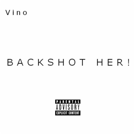 Backshot Her! | Boomplay Music