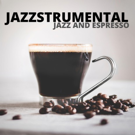 Morning Sunrise with Perfect Coffee and Jazz | Boomplay Music