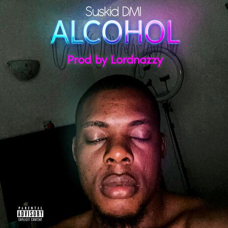 Alcohol | Boomplay Music