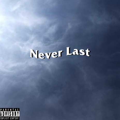 Never Last
