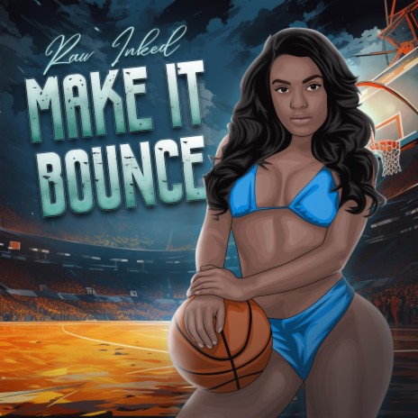 Make it Bounce | Boomplay Music