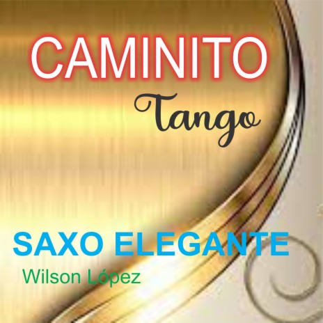 TANGO-caminito amigo | Boomplay Music