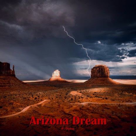 Arizona Dream | Boomplay Music