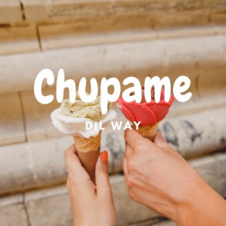 Chupame