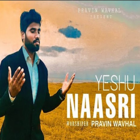 Yeshu Naasri | Boomplay Music