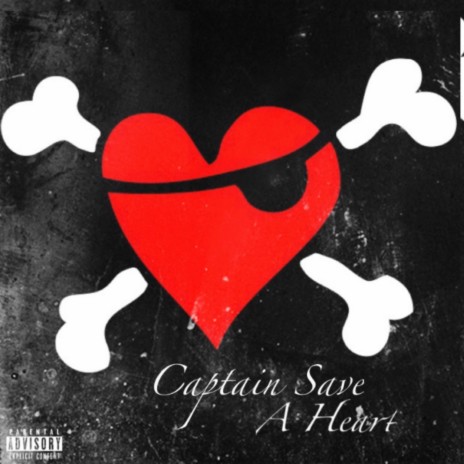 Captain Save A Heart | Boomplay Music