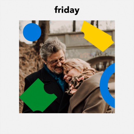 Friday | Boomplay Music