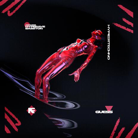 Guess (HYPERTECHNO) ft. BASSTON | Boomplay Music