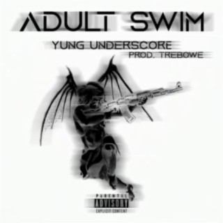 Adult Swim!