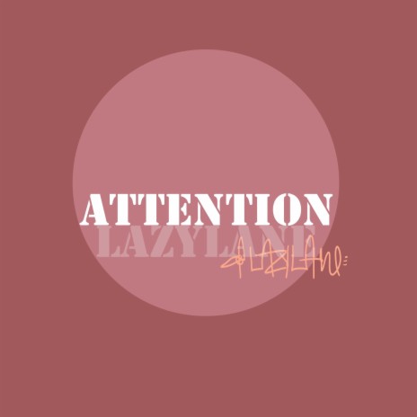 Attention | Boomplay Music