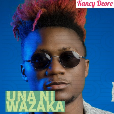 Una Ni Wazaka | Boomplay Music