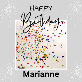 Happy Birthday Marianne