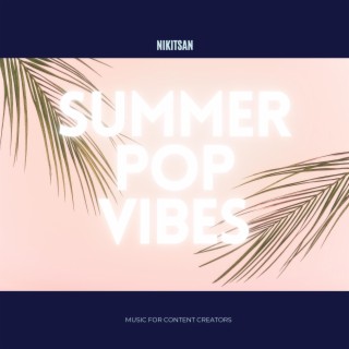 Summer Pop Vibes