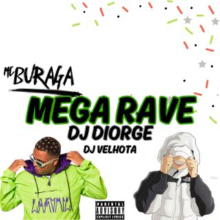 MEGA RAVE