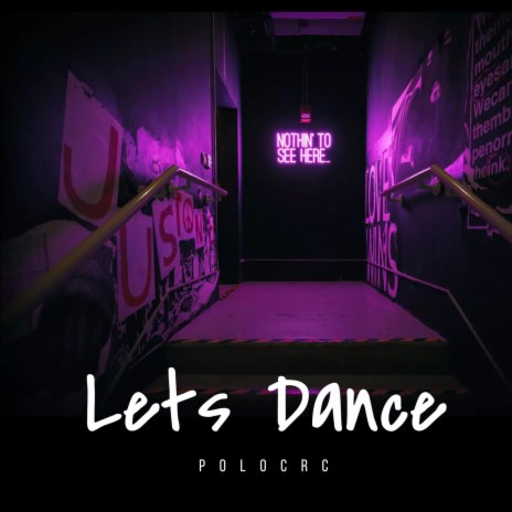 Lets Dance | Boomplay Music