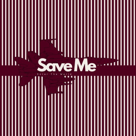 Save Me | Boomplay Music