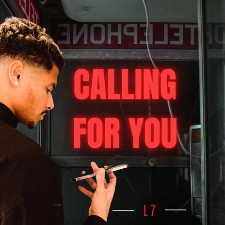 Calling for You | Boomplay Music