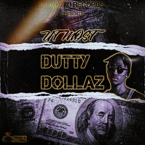Dutty Dollaz ft. Macky XI Records | Boomplay Music