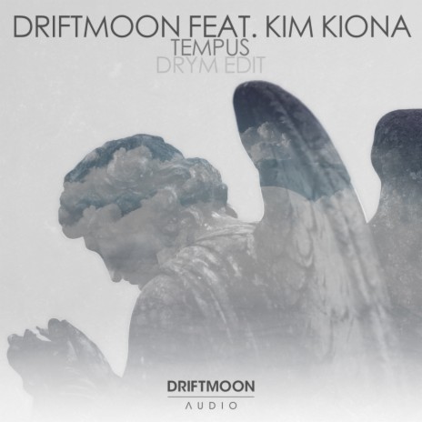 Tempus (DRYM Radio Edit) ft. Kim Kiona | Boomplay Music