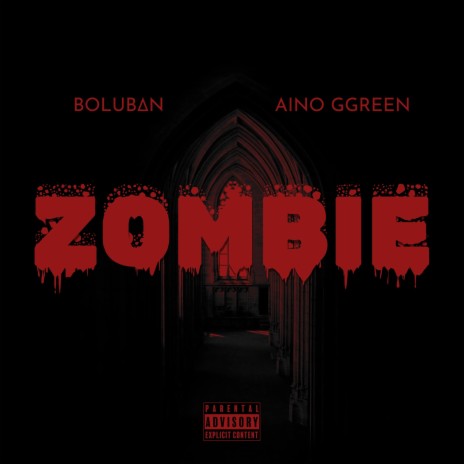 Zombie ft. Aino GGreen