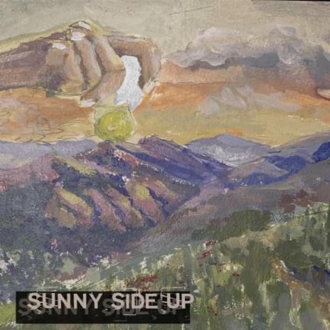 Sunny Side Up ft. Lord Ord & Stoneberg