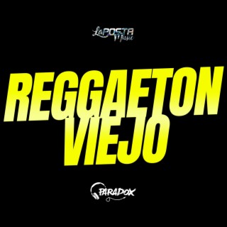 Enganchado Reggaeton Viejo (Old School)