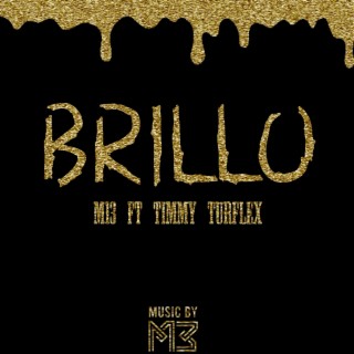 Brillo (with Timmy Turflex)