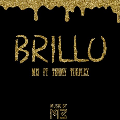 Brillo (with Timmy Turflex) | Boomplay Music