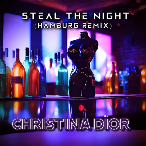 Steal the night ((Hamburg Remix)) | Boomplay Music