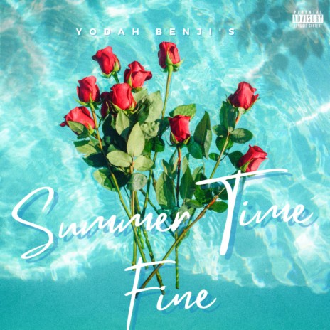 Summer Time Fine | Boomplay Music