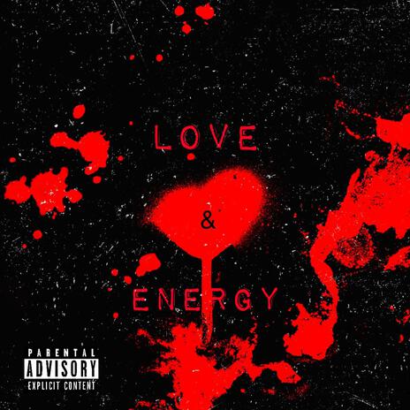 Love and Energy | Boomplay Music