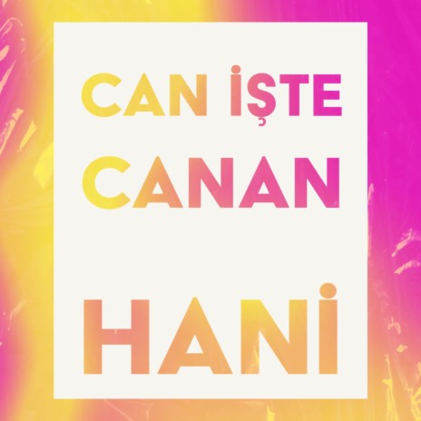 Can işte canan hani (Remastered) | Boomplay Music