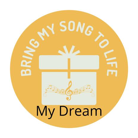 My Dream | Boomplay Music