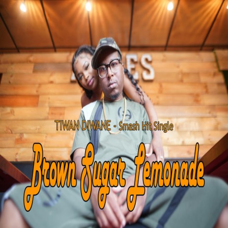 Brown Sugar Lemonade | Boomplay Music