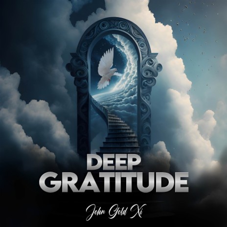 Deep Gratitude | Boomplay Music