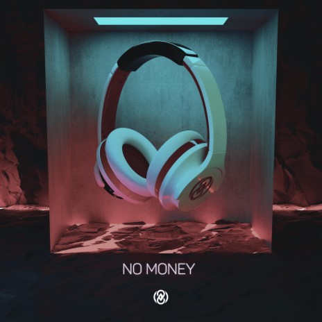 No Money (8D Audio) | Boomplay Music