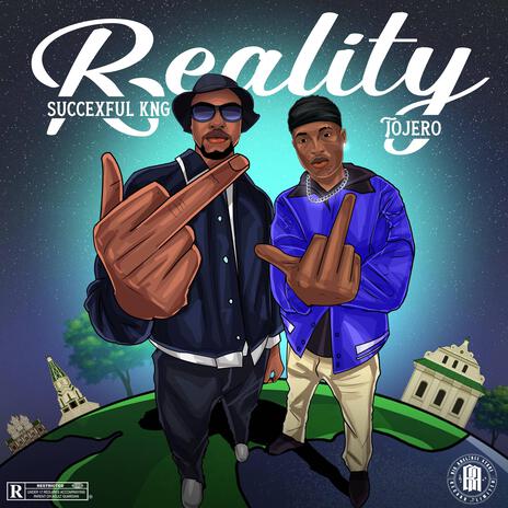 Reality ft. Tojero | Boomplay Music