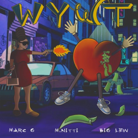WYWT ft. M. Nitti & Big Lew | Boomplay Music