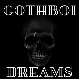 Gothboi Dreams