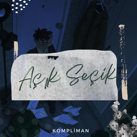 Açık Seçik | Boomplay Music