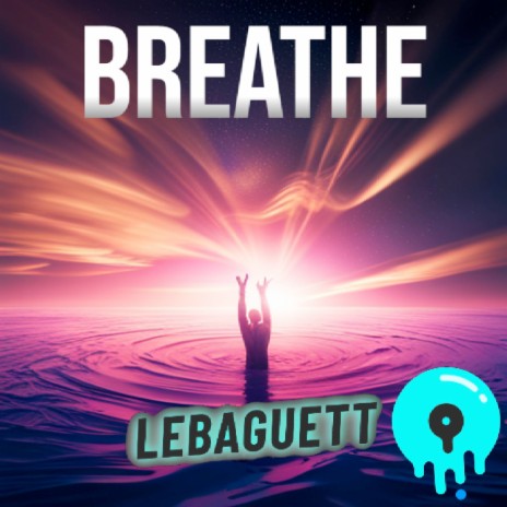 Breathe | Boomplay Music