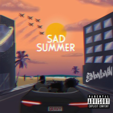 SAD SUMMER | Boomplay Music