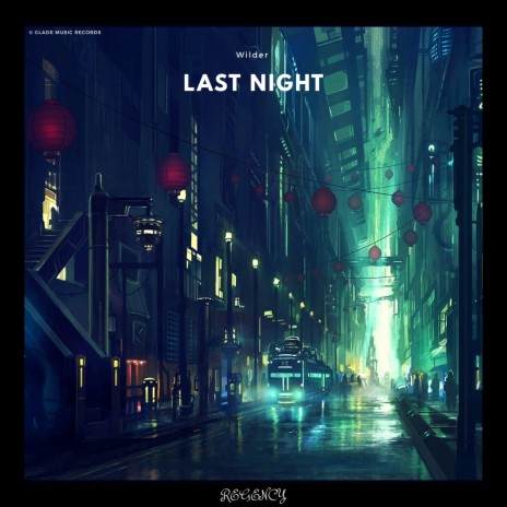 Last Night | Boomplay Music