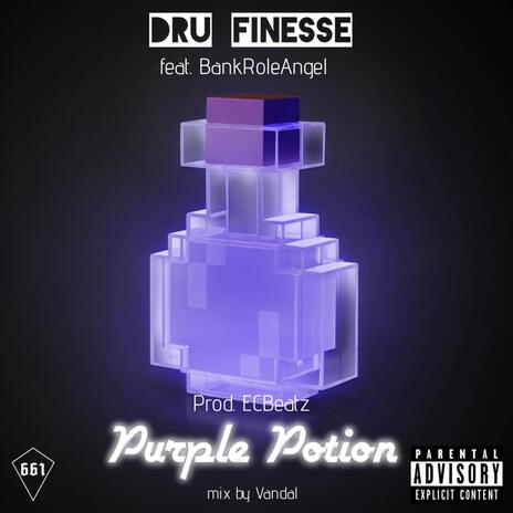 Purple Potion ft. BankRoleAngel | Boomplay Music