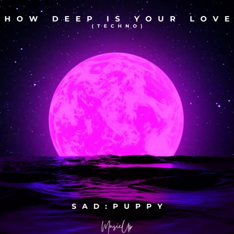 How Deep Is Your Love (Techno) | Boomplay Music