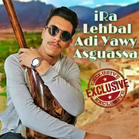 iRa Lehbal Adi Yawy Asguassa | Boomplay Music