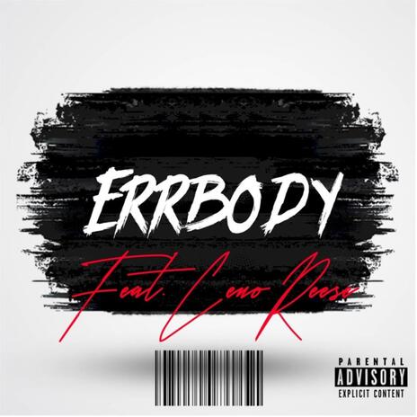 Errbody ft. Ceno Reese | Boomplay Music