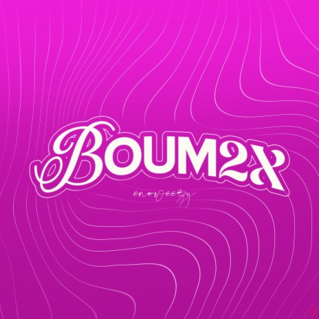 BOUM2X | Boomplay Music