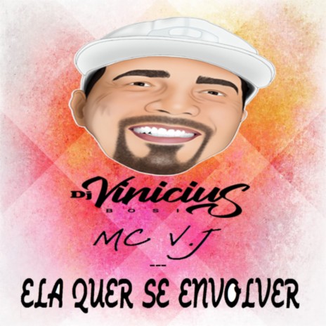 ELA QUER SE ENVOLVER ft. MC V.J