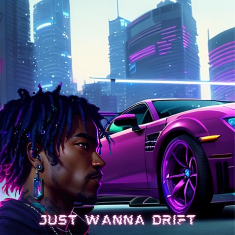 Just Wanna Drift | Cyberpunk Phonk Jersey Club | Boomplay Music